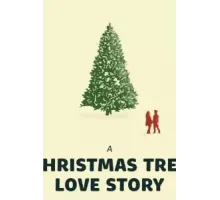 A Christmas Tree Love Story (2020)