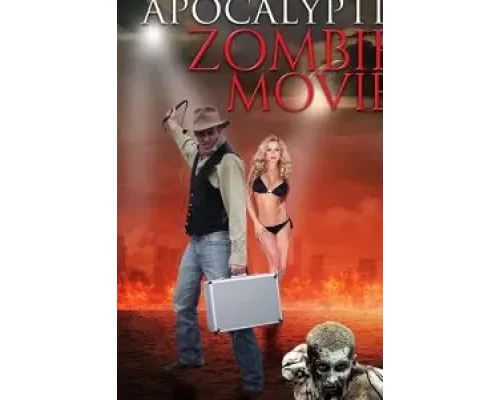 Another Apocalyptic Zombie Movie (2018)