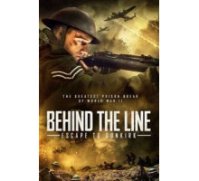 Behind the Line: Escape to Dunkirk (2020)