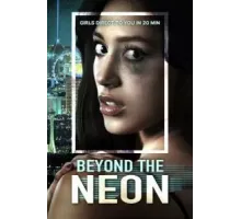 Beyond the Neon (2020)