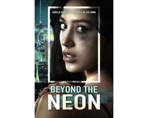 Beyond the Neon (2020)