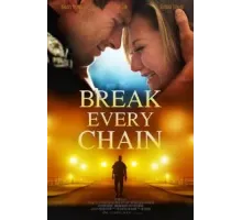 Break Every Chain (2021)