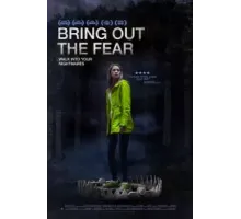 Bring Out the Fear (2021)