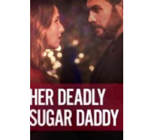 Deadly Sugar Daddy (2020)