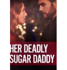 Deadly Sugar Daddy (2020)