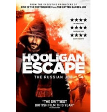 Hooligan Escape The Russian Job (2018)