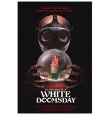 I'm Dreaming of a White Doomsday (2017)