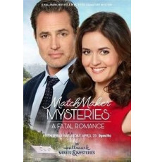 Matchmaker Mysteries: A Fatal Romance (2019)