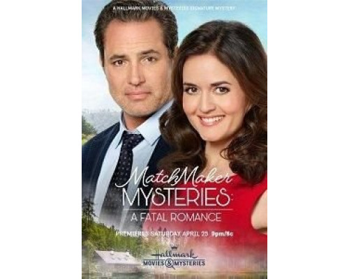 Matchmaker Mysteries: A Fatal Romance (2019)