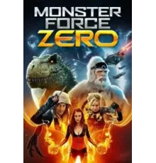 Monster Force Zero (2019)