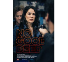 No Good Deed (2020)