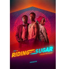 Riding with Sugar (2020)