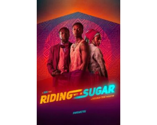 Riding with Sugar (2020)