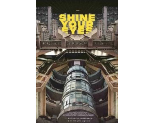 Shine Your Eyes (2020)