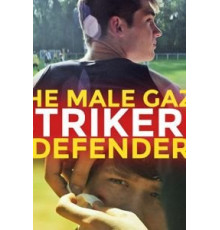 The Male Gaze: Strikers & Defenders (2020)