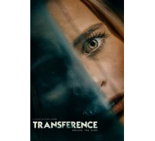 Transference: Escape the Dark (2020)