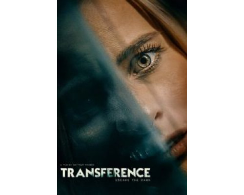 Transference: Escape the Dark (2020)