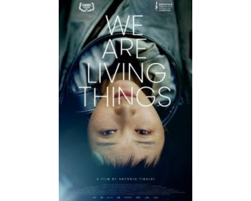 We Are Living Things (2021)